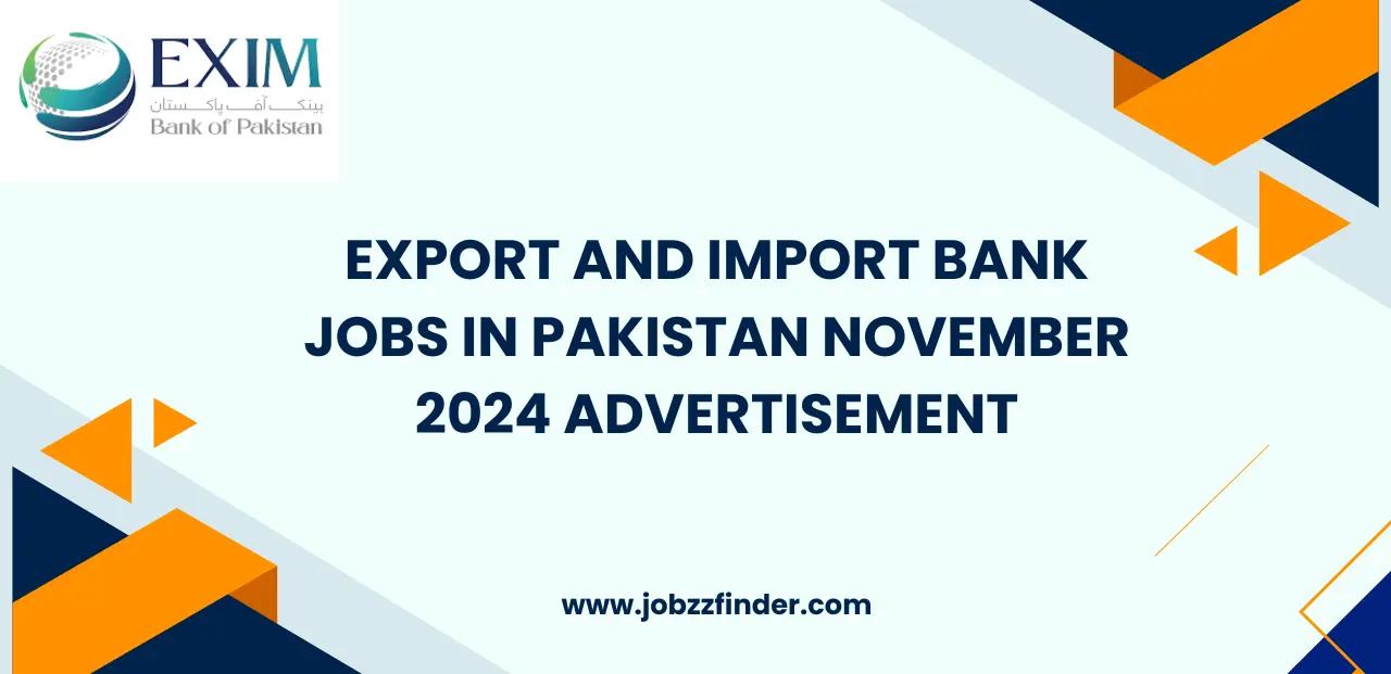 Export and Import Bank Jobs in Pakistan November 2024 Advertisement