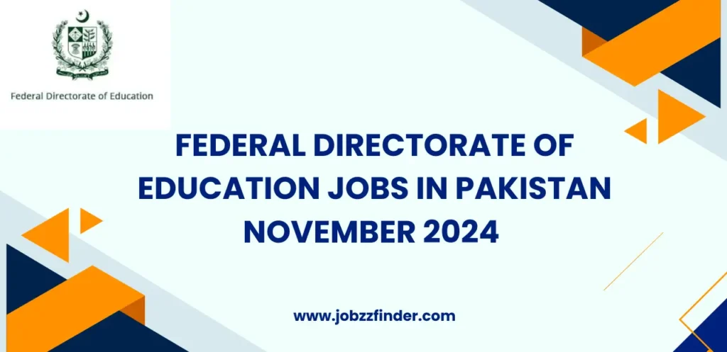 Federal Directorate of Education Jobs in Pakistan November 2024 Advertisement