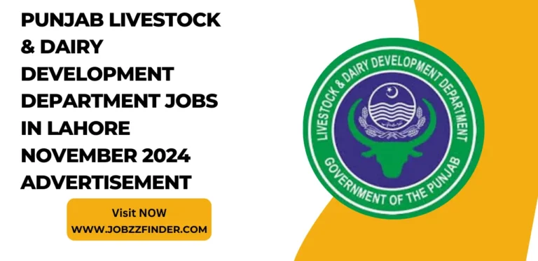 Punjab Livestock & Dairy Development Department Jobs in Lahore November 2024 Advertisement