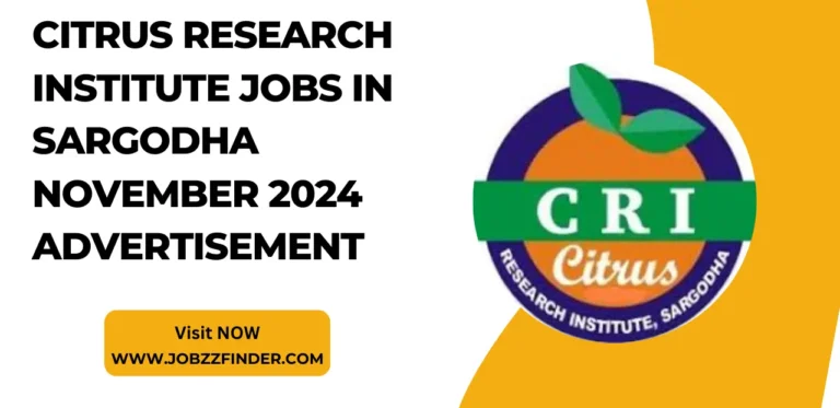 Citrus Research Institute Jobs in Sargodha November 2024 Advertisement