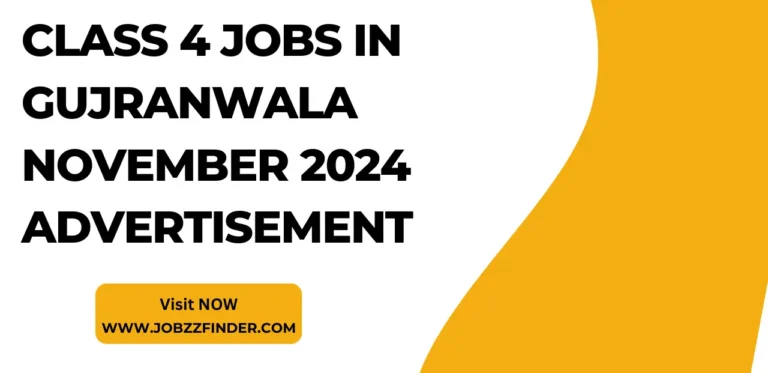 Class 4 Jobs in Gujranwala November 2024 Advertisement