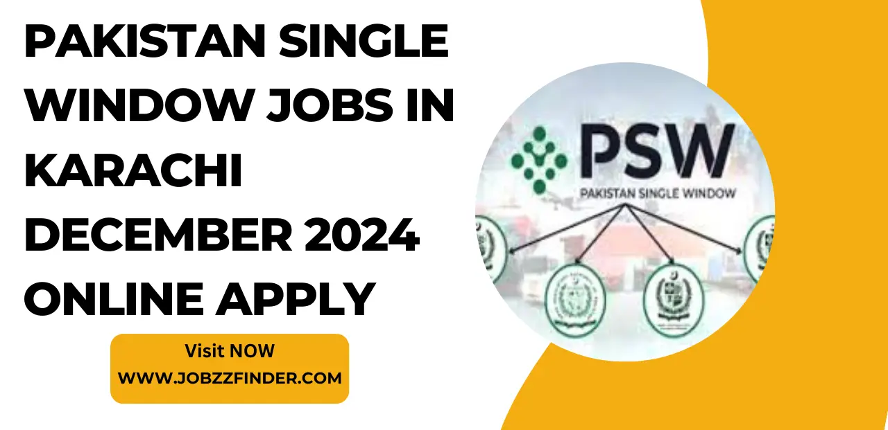 Pakistan Single Window Jobs in Karachi December 2024 Online Apply