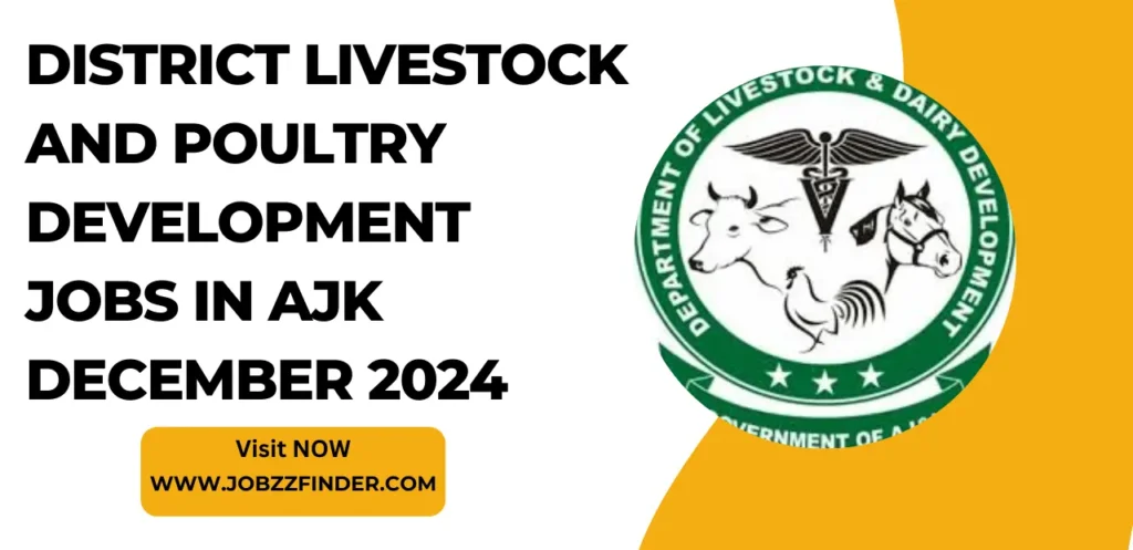 District Livestock and Poultry Development Jobs in AJK December 2024